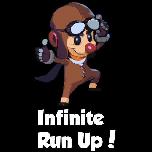 Infinite Run Up! 6tb2_0yHdjc_mPpK7L1SKRT01nhMoY6N7cKvJUYrbulftqO18yVMuEQCHPrGnzeIVY0