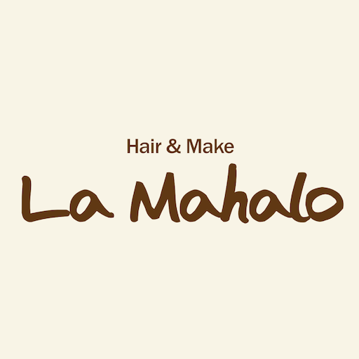 La Mahaloお客様アプリ(鹿児島・天文館) c2z3xlaSrJ6l6ceufXIBp8-GqPUYjiT7Sp1qNqa_KOijQFcLV-wZ_Oh5IKJAaWBMO88